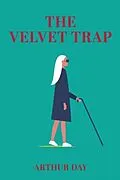 E-Book (epub) The Velvet Trap von Arthur Day