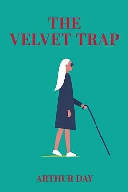E-Book (epub) The Velvet Trap von Arthur Day
