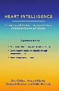 Couverture cartonnée Heart Intelligence de Doc Childre, Deborah Rozman, Howard Martin