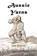E-Book (epub) Aussie Yarns von John McAulay