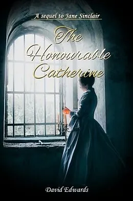 E-Book (epub) The Honourable Catherine von David Edwards