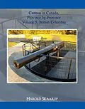 E-Book (epub) Cannon in Canada, Province by Province Volume 5 von Harold Skaarup