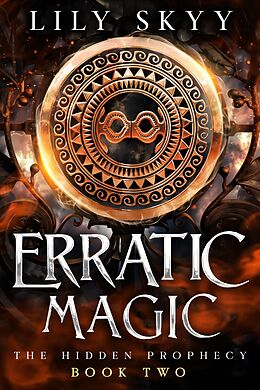 eBook (epub) Erratic Magic de Lily Skyy