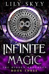 eBook (epub) Infinite Magic de Lily Skyy