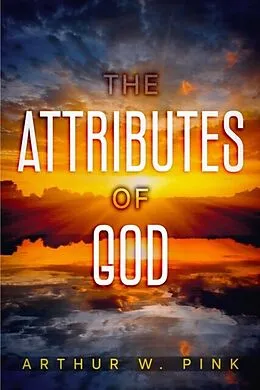 E-Book (epub) The Attributes of God von Arthur Pink