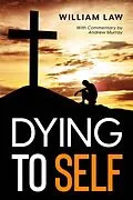 E-Book (epub) Dying to Self von William Law, Andrew Murray