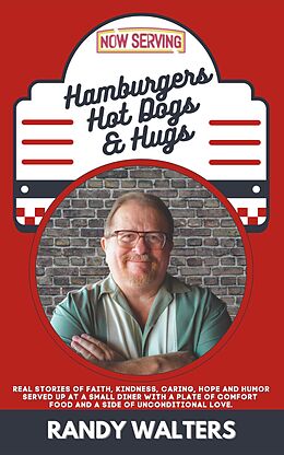 eBook (epub) Hamburgers, Hot Dogs, and Hugs de Randy Walters