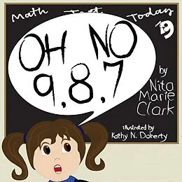 E-Book (epub) Oh No! 9,8,7 von Nita Marie Clark, Kathy N. Doherty