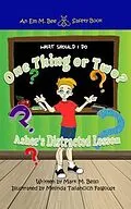 E-Book (epub) What should I do One Thing or Two von Mark M. Bello