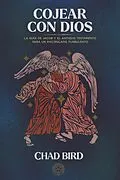 E-Book (epub) Cojear con Dios von Chad Bird