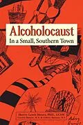 E-Book (epub) Alcoholocaust von Ph. D. Sherry Lewis Henry