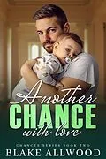 E-Book (epub) Another Chance With Love von Blake Allwood