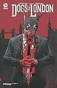 Kartonierter Einband DOGS OF LONDON von Peter Milligan