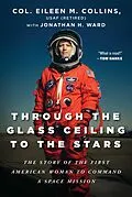 E-Book (epub) Through the Glass Ceiling to the Stars von Eileen M. Collins, Jonathan H. Ward