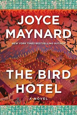 E-Book (epub) The Bird Hotel von Joyce Maynard