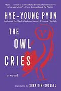E-Book (epub) The Owl Cries von Hye-Young Pyun