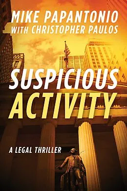 E-Book (epub) Suspicious Activity von Mike Papantonio, Christopher Paulos