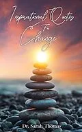 E-Book (epub) Inspirational Quotes For Change von Sarah Thomas
