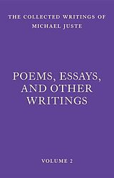 E-Book (epub) Poems, Essays, and Other Writings von Michael Juste