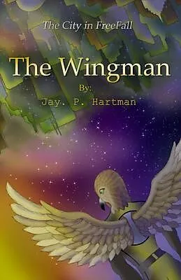 E-Book (epub) The Wingman von Jay. Hartman