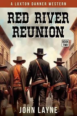 E-Book (epub) Red River Reunion von John Layne