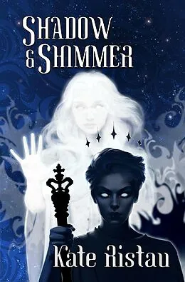 E-Book (epub) Shadow and Shimmer (Shadow Girls, #3) von Kate Ristau