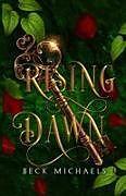 Couverture cartonnée Rising Dawn (Guardians of the Maiden #4) de Beck Michaels