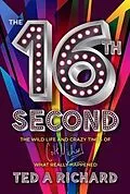 E-Book (epub) the 16th Second von Ted Richard