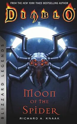 E-Book (epub) Diablo: Moon of the Spider von Richard A. Knaak