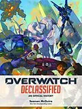 E-Book (epub) Overwatch: Declassified - An Official History von Seanan Mcguire