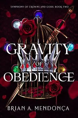 E-Book (epub) Gravity of Obedience von Brian A. Mendonça