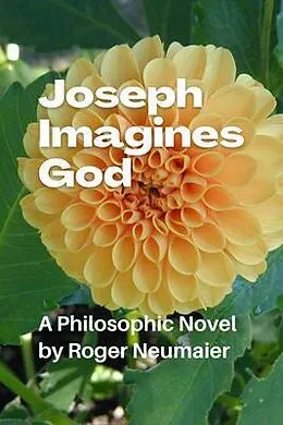 E-Book (epub) Joseph Imagines God von Roger Neumaier