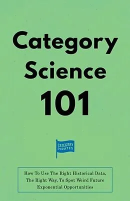 E-Book (epub) Category Science 101 von Eddie Yoon, Nicolas Cole, Christopher Lochhead