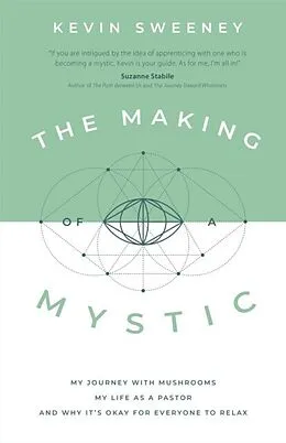 E-Book (epub) The Making of a Mystic von Kevin Sweeney