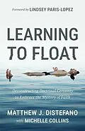E-Book (epub) Learning to Float von Matthew Distefano, Michelle Collins