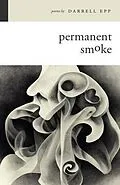 E-Book (epub) Permanent Smoke von Darrell Epp