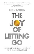 E-Book (epub) The Joy of Letting Go von Kevin Sweeney