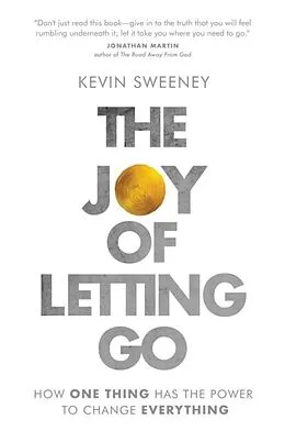 E-Book (epub) The Joy of Letting Go von Kevin Sweeney