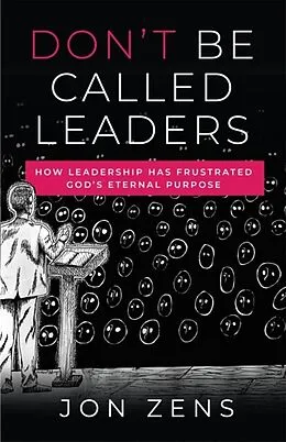 E-Book (epub) Don't Be Called Leaders von Jon Zens