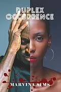 E-Book (epub) DUPLEX OCCURRENCE von Marvina Sims