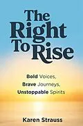 E-Book (epub) The Right to Rise von Karen Strauss