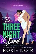E-Book (epub) The Three Night Stand (Wildwood Society, #3) von Roxie Noir