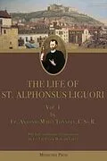 E-Book (epub) The Life of St. Alphonsus Liguori von Antonio Maria Tannoja