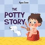 Couverture cartonnée The Potty Story de Agnes Green