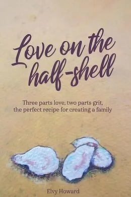 E-Book (epub) Love on the Half-Shell von Elvy Howard