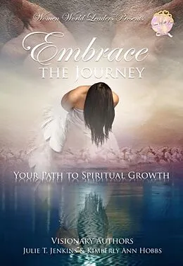 E-Book (epub) Embrace the Journey von Julie Jenkins, Kimberly Hobbs