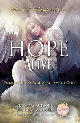 E-Book (epub) Hope Alive von Connie A VanHorn, Kimberly Ann Hobbs