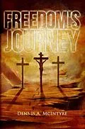 E-Book (epub) Freedom's Journey von Dennis Mcintyre