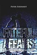 E-Book (epub) Fateful Affairs von Peter Eisenhut