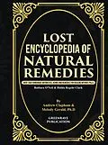 E-Book (epub) Lost Encyclopedia of Natural Remedies von Andrew Clapham, Ph.D Melody Gerald